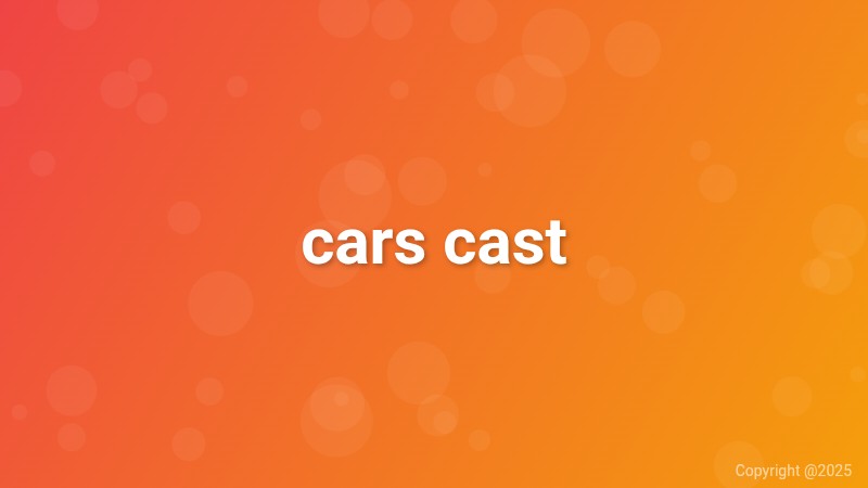 cars cast